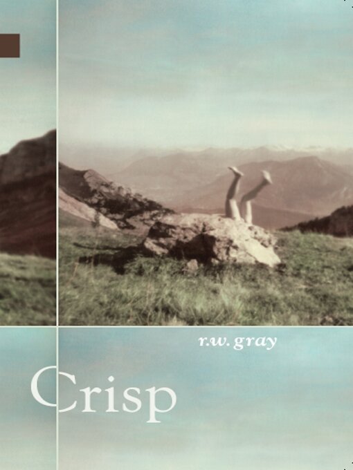 Title details for Crisp by R.W. Gray - Available